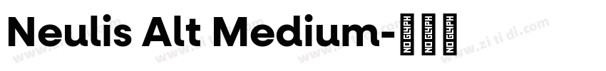 Neulis Alt Medium字体转换